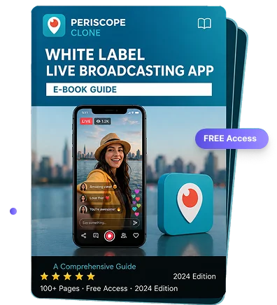 Periscope clone live broadcasting guide
